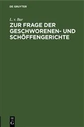 Book cover of Zur Frage der Geschworenen- und Schöffengerichte by L. v. Bar
