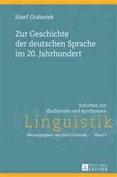 Book cover of Zur Geschichte der deutschen Sprache im 20. Jahrhundert by Unknown