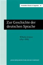 Book cover of Zur Geschichte der deutschen Sprache by Wilhelm Scherer