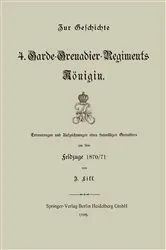 Book cover of Zur Geschichte des 4. Garde-Grenadier-Regiments Königin by J. Lill