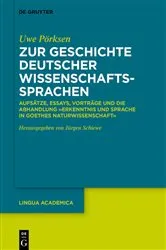 Book cover of Zur Geschichte deutscher Wissenschaftssprachen by Uwe Pörksen