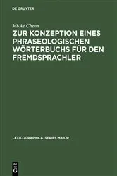 Book cover of Zur Konzeption eines phraseologischen Wörterbuchs für den Fremdsprachler by Mi-Ae Cheon