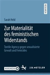 Book cover of Zur Materialität des feministischen Widerstands by Sarah Held