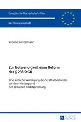 Book cover of Zur Notwendigkeit einer Reform des § 238 StGB by Yvonne Conzelmann