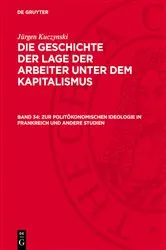 Book cover of Zur politökonomischen Ideologie in Frankreich und andere Studien by Jürgen Kuczynski
