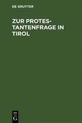 Book cover of Zur Protestantenfrage in Tirol by Unknown