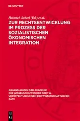 Book cover of Zur Rechtsentwicklung im Prozeß der sozialistischen ökonomischen Integration by Heinrich Scheel