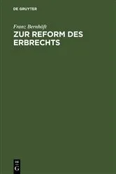 Book cover of Zur Reform des Erbrechts by Franz Bernhöft