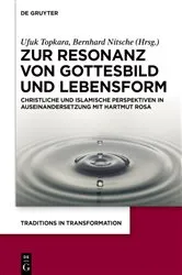 Book cover of Zur Resonanz von Gottesbild und Lebensform by Ufuk Topkara