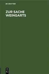 Book cover of Zur Sache Weingarts by Unknown