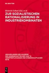 Book cover of Zur sozialistischen Rationalisierung in Industriekombinaten by Heinrich Scheel