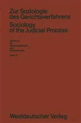 Book cover of Zur Soziologie des Gerichtsverfahrens (Sociology of the Judicial Process) by Lawrence Friedmann