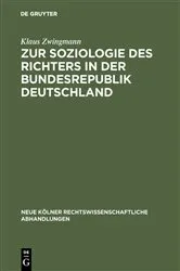 Book cover of Zur Soziologie des Richters in der Bundesrepublik Deutschland by Klaus Zwingmann