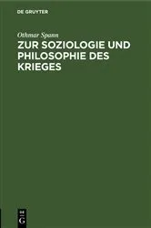 Book cover of Zur Soziologie und Philosophie des Krieges by Othmar Spann