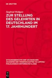 Book cover of Zur Stellung des Gelehrten in Deutschland im 17. Jahrhundert by Siegfried Wollgast