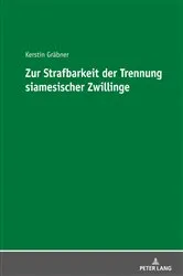 Book cover of Zur Strafbarkeit der Trennung siamesischer Zwillinge by Kerstin Gräbner