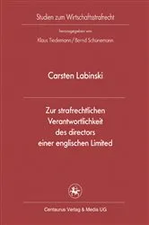 Book cover of Zur strafrechtlichen Verantwortlichkeit des directors einer englischen Limited by Carsten Labinski