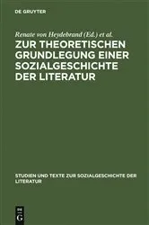 Book cover of Zur theoretischen Grundlegung einer Sozialgeschichte der Literatur by Renate von Heydebrand