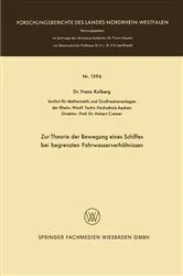 Book cover of Zur Theorie der Bewegung eines Schiffes bei begrenzten Fahrwasserverhältnissen by Franz Kolberg