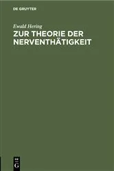 Book cover of Zur Theorie der Nerventhätigkeit by Ewald Hering