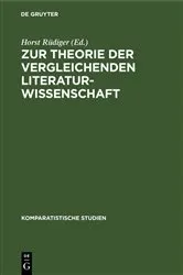 Book cover of Zur Theorie der vergleichenden Literaturwissenschaft by Horst Rüdiger