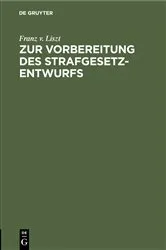 Book cover of Zur Vorbereitung des Strafgesetzentwurfs by Franz v. Liszt