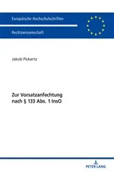 Book cover of Zur Vorsatzanfechtung nach § 133 Abs. 1 InsO by Jakob Pickartz