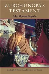 Book cover of Zurchungpa's Testament by Dilgo Khyentse