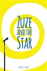 Book cover of Zuze and the Star by Vicki C. Hayes