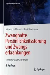 Book cover of Zwanghafte Persönlichkeitsstörung und Zwangserkrankungen (2nd ed.) by Nicolas Hoffmann
