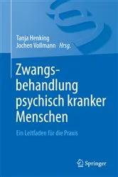 Book cover of Zwangsbehandlung psychisch kranker Menschen by Tanja Henking