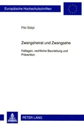 Book cover of Zwangsheirat und Zwangsehe by Unknown