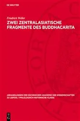 Book cover of Zwei Zentralasiatische Fragmente des Buddhacarita by Friedrich Weller