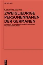 Book cover of Zweigliedrige Personennamen der Germanen by Gottfried Schramm