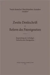 Book cover of Zweite Denkschrift zur Reform des Patentgesetzes by Verein deutscher Maschinenbau-Anstalten