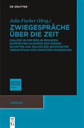 Book cover of Zwiegespräche über die Zeit by Julia Fischer