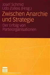 Book cover of Zwischen Anarchie und Strategie by Josef Schmid