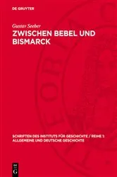 Book cover of Zwischen Bebel und Bismarck by Gustav Seeber