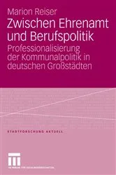 Book cover of Zwischen Ehrenamt und Berufspolitik by Marion Reiser