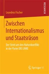 Book cover of Zwischen Internationalismus und Staatsräson by Leandros Fischer