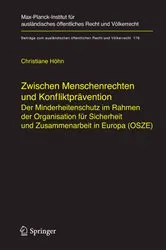 Book cover of Zwischen Menschenrechten und Konfliktprävention - Der Minderheitenschutz im Rahmen der Organisation für Sicherheit und Zusammenarbeit in Europa (OSZE) by Christiane Höhn