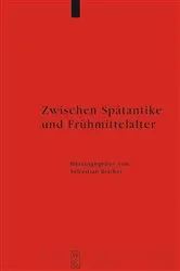 Book cover of Zwischen Spätantike und Frühmittelalter by Sebastian Brather