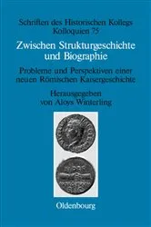 Book cover of Zwischen Strukturgeschichte und Biographie by Aloys Winterling