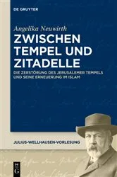 Book cover of Zwischen Tempel und Zitadelle by Angelika Neuwirth