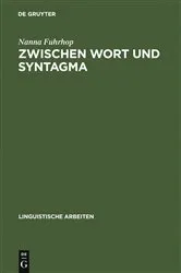 Book cover of Zwischen Wort und Syntagma by Nanna Fuhrhop