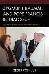 Book cover of Zygmunt Bauman and Pope Francis in Dialogue by Unknown